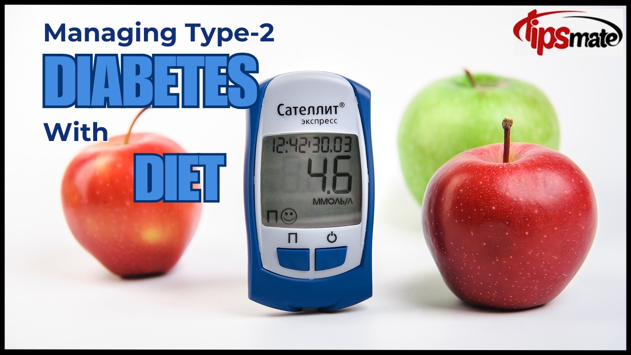 Managing Type 2 Diabetes with Diet