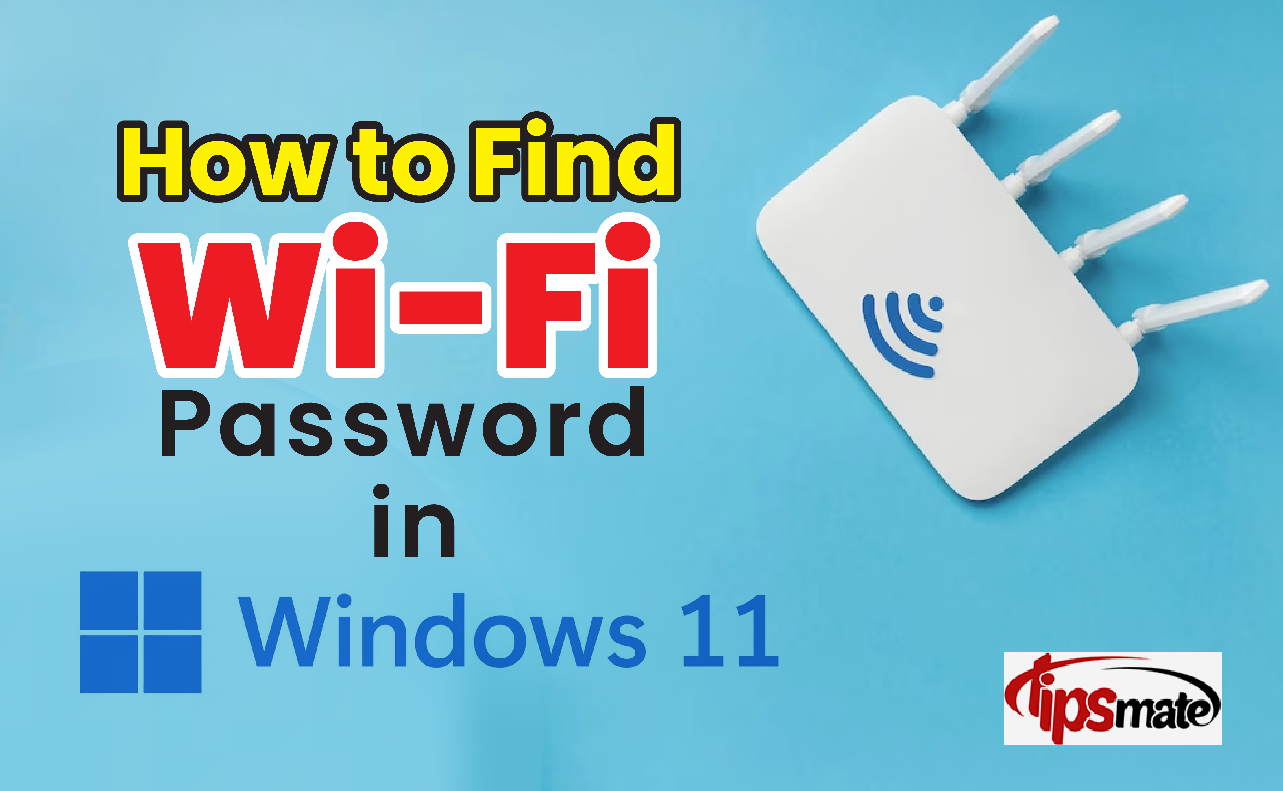 How to Find Wi-Fi Password in Windows 11