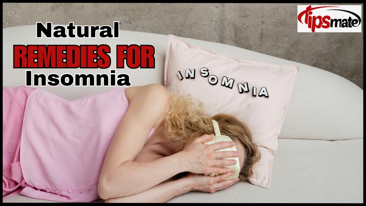 Natural Remedies for Insomnia