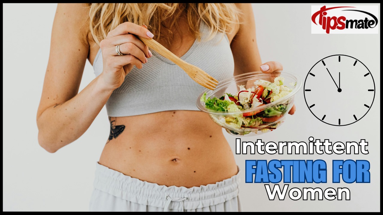 Intermittent Fasting for Women