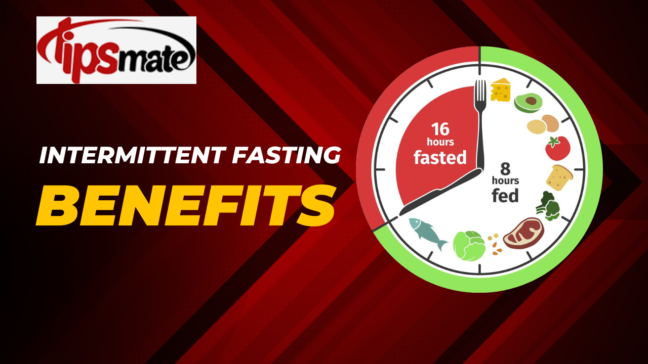 Benefits of Intermittent Fasting