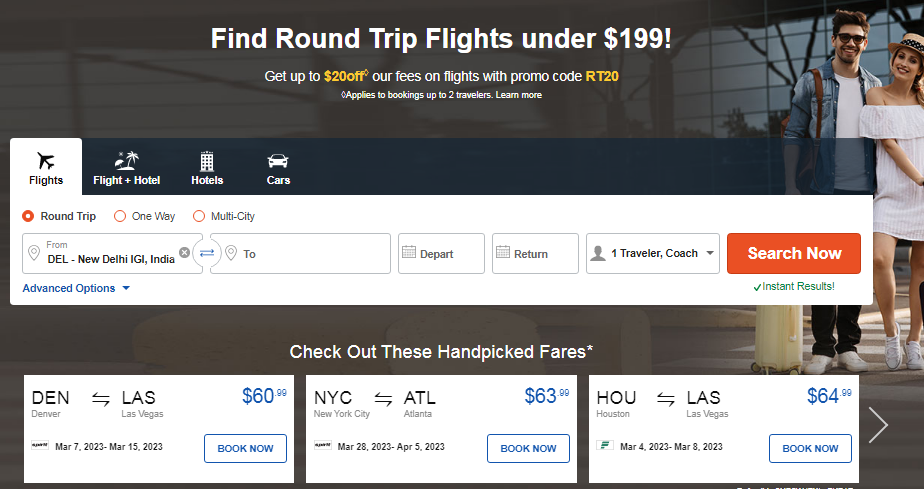 Get Flights for under $199!Just use promo code RT20.Book Now!